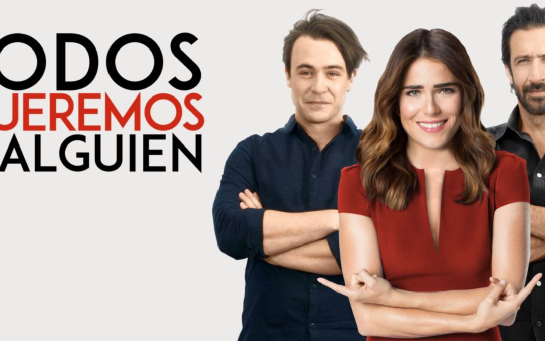 Todos queremos a alguien | Película